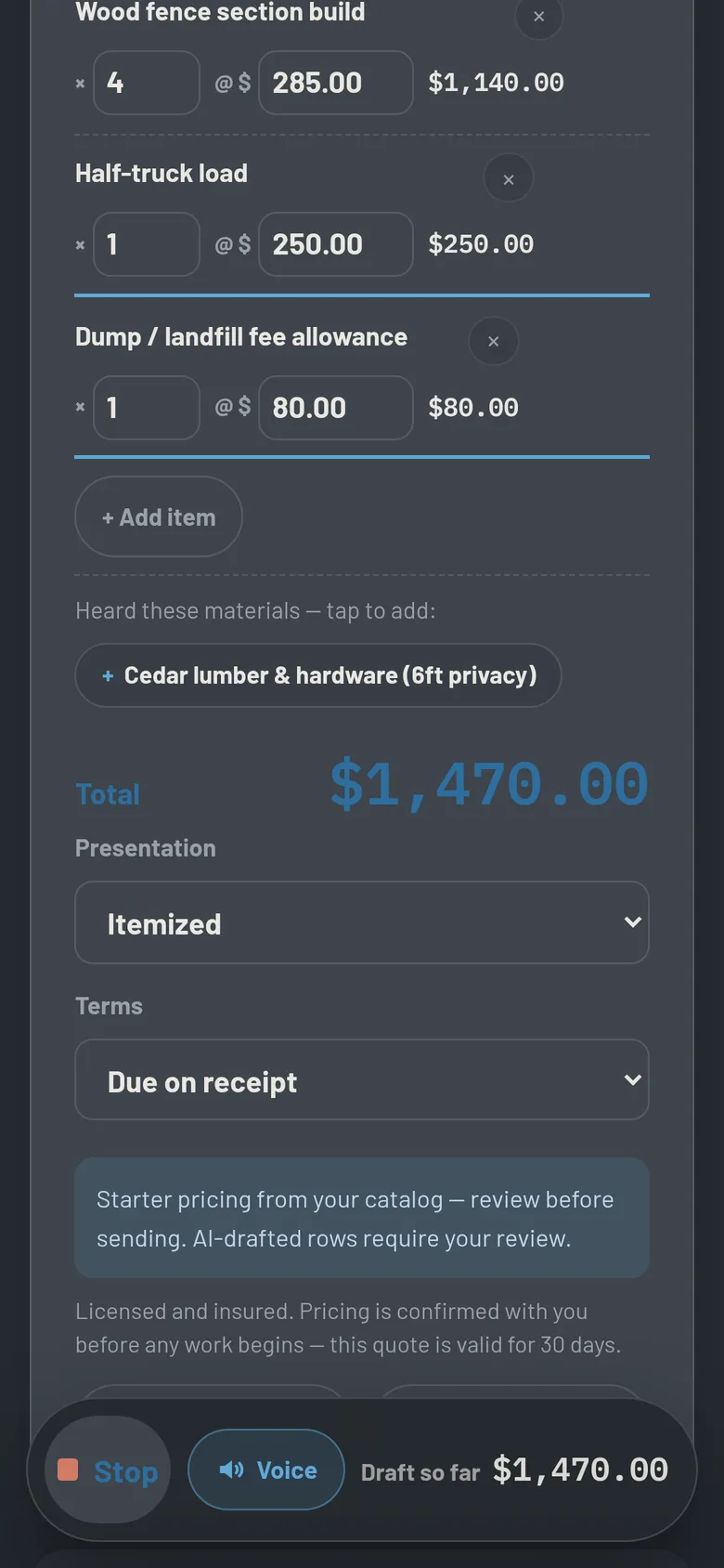 The ledger mid-recording: fence rebuild line items with chalk-line strokes, a materials suggestion, and a running total of $1,470.00.